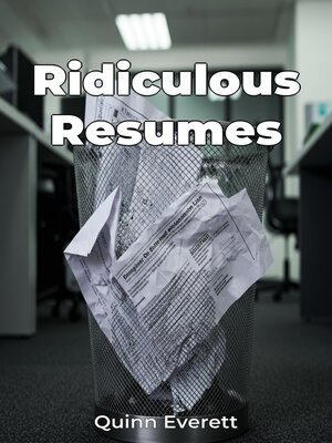 cover image of Ridiculous Resumes